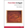 From Eden to Egypt door Peter Williams
