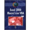 Macro's Excel 2000 VBA Complete