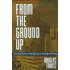 From The Ground Up