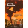 From the Ground Up door Sheila R. Foster