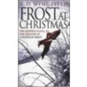 Frost At Christmas door R.D. Wingfield