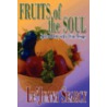 Fruits Of The Soul door Le'Juana Searcy