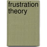 Frustration Theory door Abram Amsel