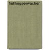 Frühlingserwachen door Frank Wedekind