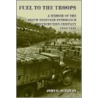 Fuel To The Troops door John G. Sullivan