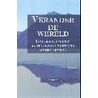 Verander de wereld by R.E. Quinn