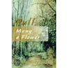 Full Many A Flower door Ruby Dayton