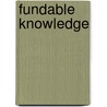 Fundable Knowledge door A.D. Van Nostrand