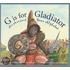 G Is For Gladiator