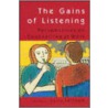Gains Of Listening by Colin Feltham