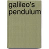 Galileo's Pendulum door Roger G. Newton