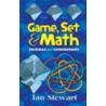 Game, Set and Math door Dr Ian Stewart