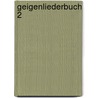 Geigenliederbuch 2 by Brigitte Lee