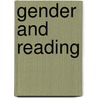 Gender and Reading door Elizabeth Flynn