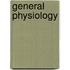 General Physiology