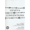 Geneva Conventions by Iii Fred L. Borch