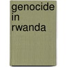 Genocide in Rwanda door John K. Roth