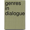 Genres In Dialogue door Andrea Wilson Nightingale