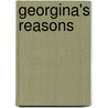 Georgina's Reasons door James Henry James