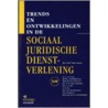 Trends en ontwikkelingen in de Sociaal Juridische Dienstverlening door Onbekend