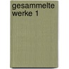 Gesammelte Werke 1 by Hans-Georg Gadamer