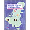 Silicon Valley in de polder by Unknown