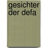 Gesichter Der Defa door Sandra Bergemann
