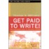 Get Paid To Write!
