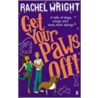 Get Your Paws Off! door Rachel Wright