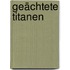 Geächtete Titanen