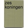 Zes koningen