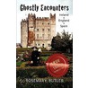 Ghostly Encounters by Rosemary Butler