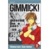Gimmick!, Volume 2 door Youzaburou Kanari