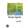 Giovanni Segantini by Luigi Villari