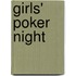 Girls' Poker Night