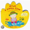 Give A Little Clap by Kay Widdowson