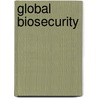 Global Biosecurity door Peter Katona