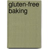 Gluten-Free Baking door Rebecca Reilly