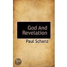 God And Revelation door Paul Schanz