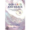 God Gays And Grace by Ken LaFleur