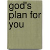 God's Plan For You door Bekeh Ukelina Utietiang