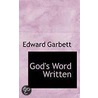 God's Word Written by Edward Garbett