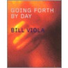 Going Forth By Day door John Hanhardt