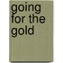 Going for the Gold