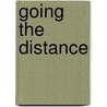 Going the Distance by Marshall Terrill