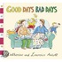Good Days Bad Days