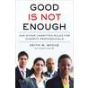 Good Is Not Enough by Sonya Alleyne