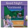 Good Night Vermont door Michael Tougias