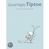Good Night, Tiptoe