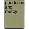 Goodness and Mercy by Esther Davison